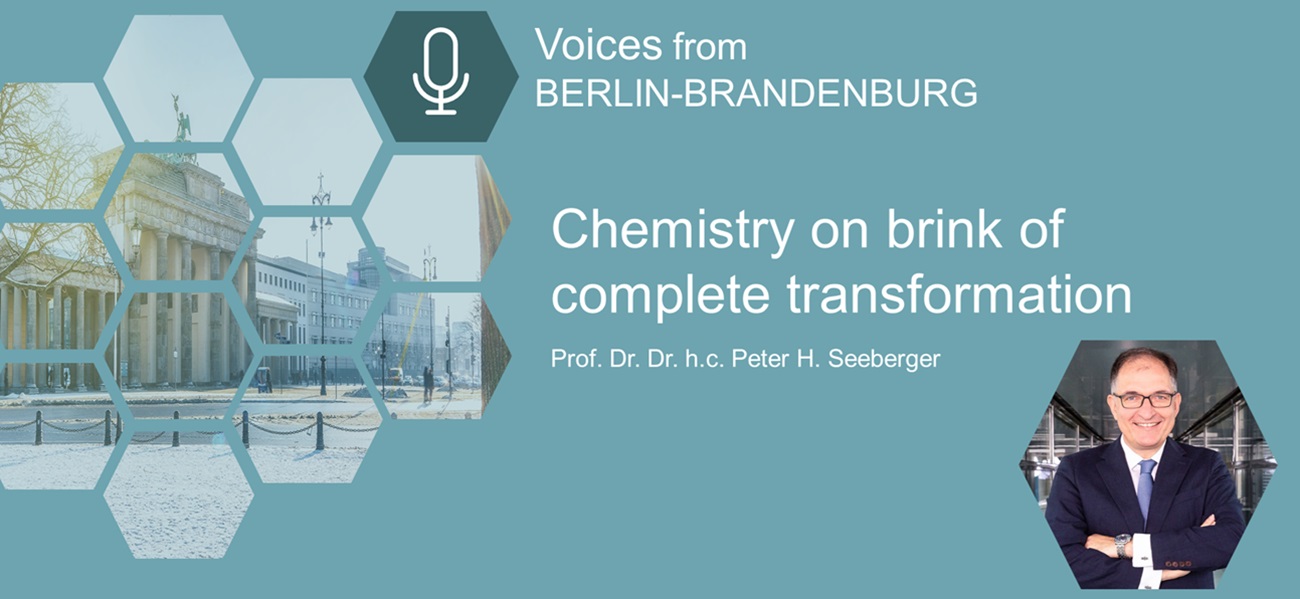 Picture Berlin Partner Voices Peter Seeberger Chemistry Transformation 650x300px